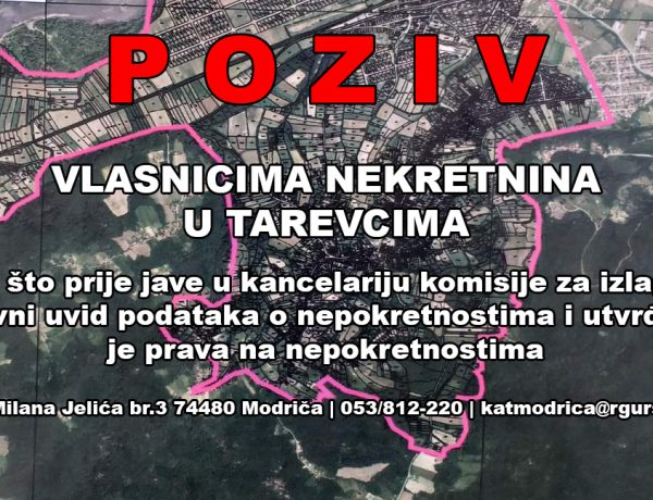 !!!VAŽNO!!!: POZIV VLASNICIMA NEKRETNINA U TAREVCIMA